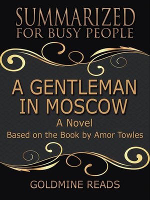 cover image of A Gentleman In Moscow--Summarized for Busy People
